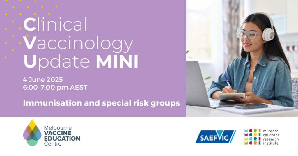 CVU mini: Immunisation and special risk groups – Wednesday 4 June 2025